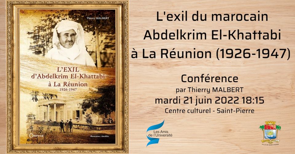 L'exil du marocain Abdelkrim El-Khattabi à La Réunion de 1926 à 1947